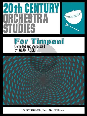 20th Century Orchestra Studies for Timpani (compiled by Alan Abel)