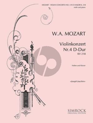Mozart  Concerto No.4 D-major KV 218 Violin-Orch. Edition for Violin and Piano (Edited by Joseph Joachim)