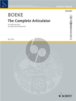 Boeke The Complete Articulator for Treble Recorder (or other wind instruments)