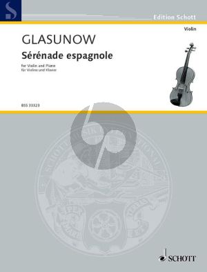 Glazunov Serenade Espagnole Op.20 No.2 Violine und Klavier (Fritz Kreisler) (Grade 7)