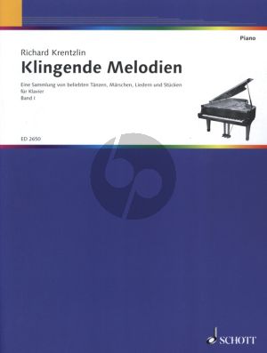 Album Klingende Melodien Vol.1 Klavier (Eine Sammlung von beliebten Tanzen, Marschen, Liedern und Stucken,) (leicht gesetzt von Richard Krentzlin)