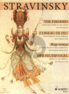 Strawinksy Der Feuervogel - Klavierauszug vom Komponisten (Ballett in zwei Bildern, von Michel Fokine nach einem russischen Volksmärchen) (The Firebird - L'oiseau de Feu)