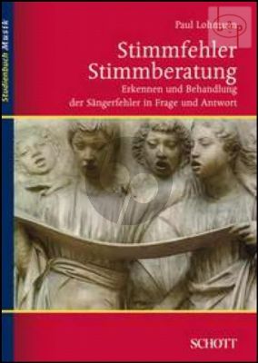 Stimmfehler Stimmberatung (Erkennen und Behandlung der Sangerfehler in Frage und Antwort)