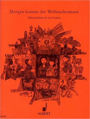 Morgen kommt der Weihnachtsmann 2 Violinen (mit Gitarre ad lib.) (ed. Willi Drahts und Marianne Magolt)