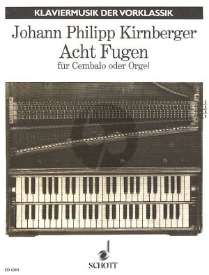 Kirnberger 8 Fugen für Cembalo oder Orgel (man.)