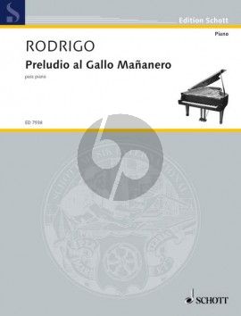 Rodrigo Preludio al Gallo Mananero Klavier