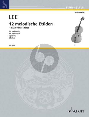 Lee 12 Melodische Etuden Opus 113 Violoncello (Hugo Becker)