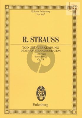 Tod und Verklarung Op.24 (Death and Transfiguration) (Tone Poem)