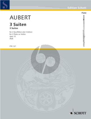 Aubert 3 Suiten Op.15 2 Flutes (Ruf)