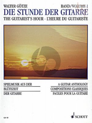 Die Stunde der Gitarre (The Guitarist's Hour) Vol.1