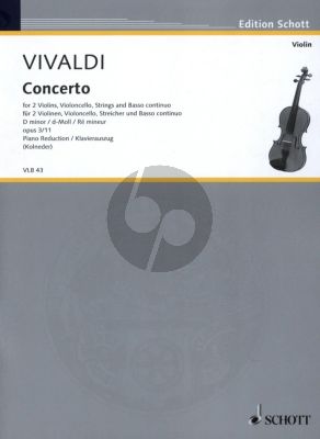 Vivaldi Concerto d-minor Op.3 No.11 RV 565 (L'Estro Armonico) 2 Violins-Violonc. [obl.]-Strings-Bc Edition for 2 Violins and Piano (edited by Walter Kolneder)