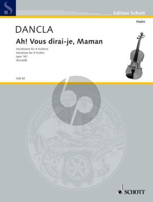 Dancla Ah! Vous dirai-je Maman Op.161 (Variations) 4 Violins