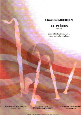 Koechlin 14 Pieces Op. 178 pour Clarinette et Piano