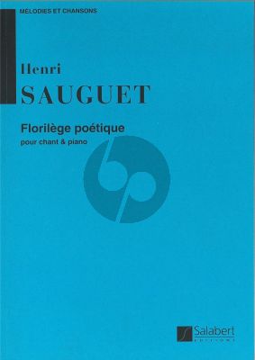 Sauguet Melodies et Chansons - Florilège poétique (Medium and High)