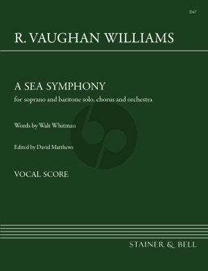 Vaughan Williams A Sea Symphony Soprano and Baritone solo-Chorus and Orchestra (Vocal Score) (edited by David Matthews)