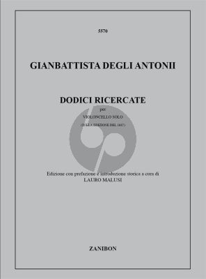 Degli 12 Ricercate per Violoncello (After an Edition of 1687) (Lauro Malusi)