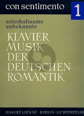 Con Sentimento Heft 1 Unterhaltsame, unbekannte Klaviermusik der deutschen Romantik (Gerhard Puchelt)