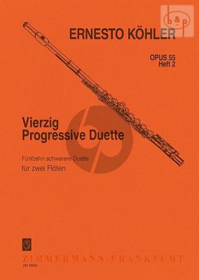 40 Progressive Duette Op.55 Vol.2 - 15 schwerere Duette fur 2 Floten