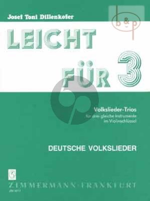 Leicht fur Drei Vol.2 Deutsche Volkslieder