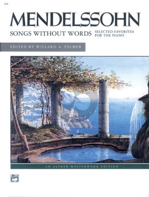 MendelssohnSongs without Words Selected Favorites for the Piano