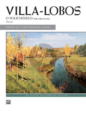 Villa-Lobos O Polichinelo Piano solo (edited by Lynn Freeman Olson)