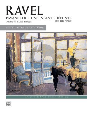 Ravel Pavane pour une Infante Defunte Piano solo (edited by Maurice Hinson)