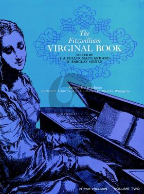 The Fitzwilliam Virginal Book Vol.2 (edited by J.Fuller Maitland and W.B. Squire)