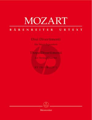 Mozart 3 Divertimenti KV 136 - 137 - 138 (125 A-B-C) 2 Violinen-Viola und Violoncello Stimmen (Herausgeber Karl Heinz Füssl) (Barenreiter-Urtext)