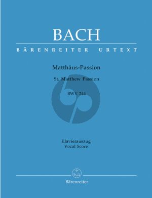 Bach Matthaus Passion BWV 244 Vocal Score (edited by A.Durr) (Urtext der Neuen Bach-Ausgabe) (germ./engl.) (Barenreiter)