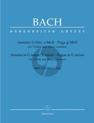 Bach Sonaten G-dur/e-moll & Fuge g-moll BWV 1021-1023-1026) Violine-Bc