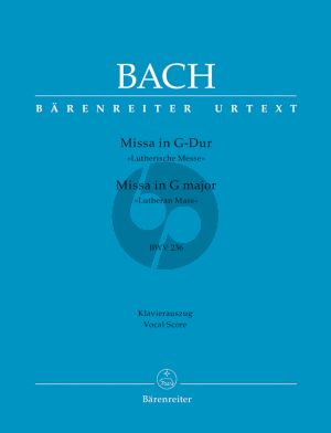 Bacdh Messe G-dur BWV 236 (Lutherische Messe) (KA.) (Urtext der Neuen-Bach Ausgabe)