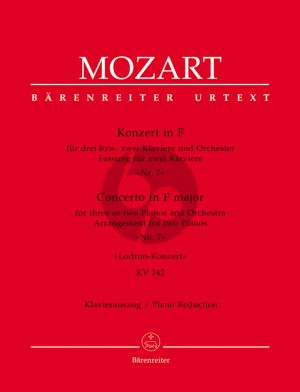 Mozart Concerto No. 7 F-major KV 242 "Lodron Concerto" for Three or Two Pianos and Orchestra (piano reduction) (Douglas Woodfull-Harris)