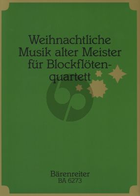 Weihnachtliche Musik alter Meister 4 Blfl. (Rolf Schweizer)