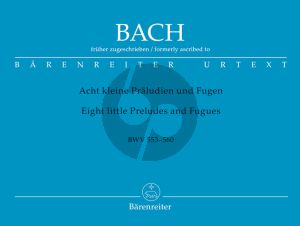 Bach 8 Kleine Präludien und Fugen BWV 553 - 560 Orgel (Alfred Dürr) (Barenreiter-Urtext)