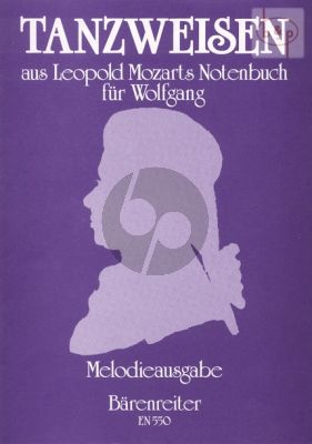 Tanzweisen aus L.Mozart's Notenbuch fur Wofgang