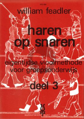 Feadler Haren op Snaren Vol.3 Viool (Eigentijdse vioolmethode voor groepsonderwijs)