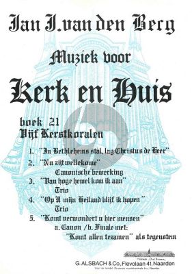 Kerk en Huis Vol. 21 Kerstkoralen voor Orgel