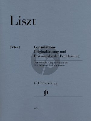 Liszt Consolations Klavier (Original Fassung und Erstausgabe der Fruhfassung) (Ernst Herttrich und Maria Eckhardt)