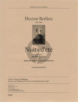 Berlioz Nuits d'Ete for Soprano and Woodwind Quintet Score/Parts Mathieu Lussier