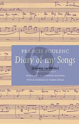 Poulenc - Diary of my Songs (introduction by Graham Johnson)