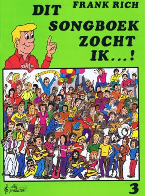 Rich Dit Songboek zocht ik Vol.3