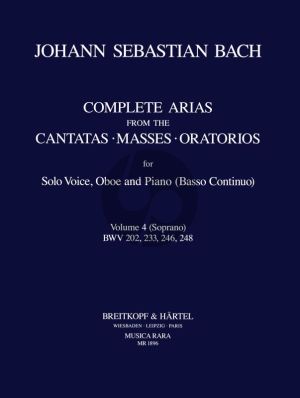 bACH Complete Arias and Sinfonias from the Cantatas, Masses, Oratorios Vol. 4 Soprano-Oboe and Bc (Score/Parts) (edited by John Madden and C. B. Naylor)