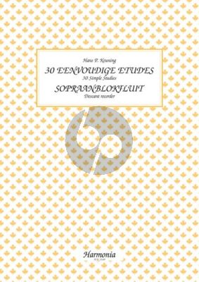 Keuning 30 Eenvoudige Etudes Sopraanblokfluit (30 Simple Studies)