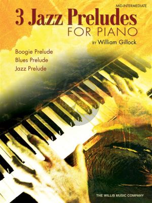 Gillock 3 Jazz Preludes for Piano solo