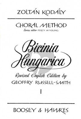 Kodaly Bicinia Hungarica Vol.1 60 Progressive two-part Songs (English Edition) (ed­i­ted by Geoffrey Russell-Smith)