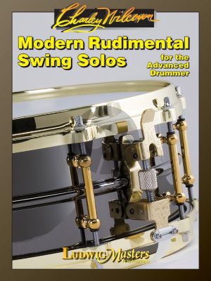 Wilcoxon Modern Rudimental Swing Solos for the Advanced Drummer (Arranged Richard Sakal)