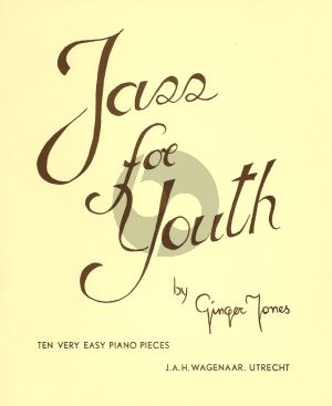 Jones Jazz for Youth 10 Very Easy Pieces for Piano Solo