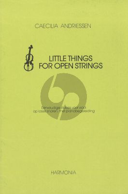 Andriessen C. Little Things for Open Strings Violin - Piano
