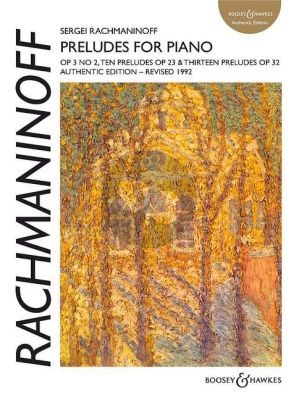 Rachmaninoff Preludes Complete Op.3 No. 2 - Op.23 - Op.32 (Authentic Edition Revised 1992)