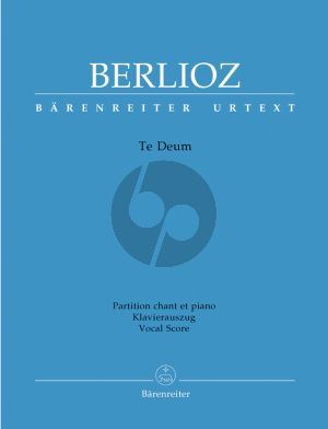 Berlioz Te Deum Op. 22 Tenor solo, Mixed choir (2), STB and STB, Children's choir, SA, Orchestra Vocal Score